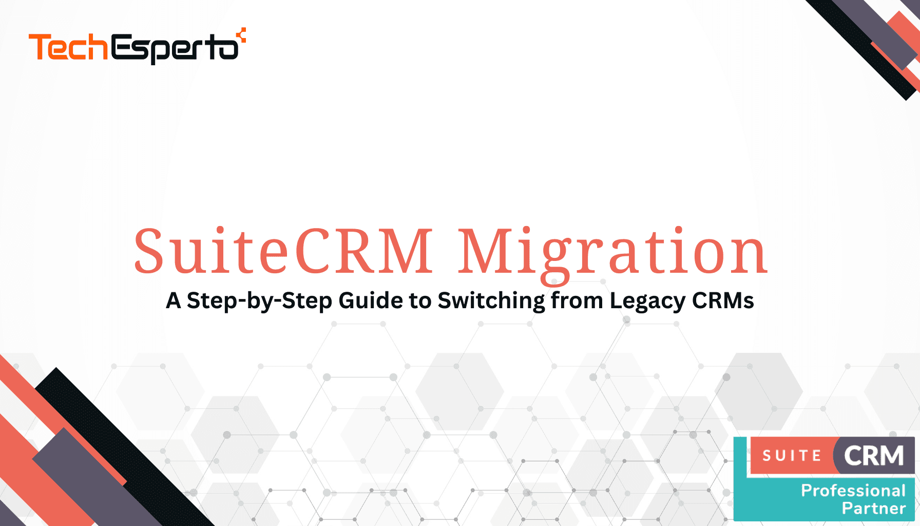 SuiteCRM Migration Made Simple: A Step-by-Step Guide to Switching from Legacy CRMs