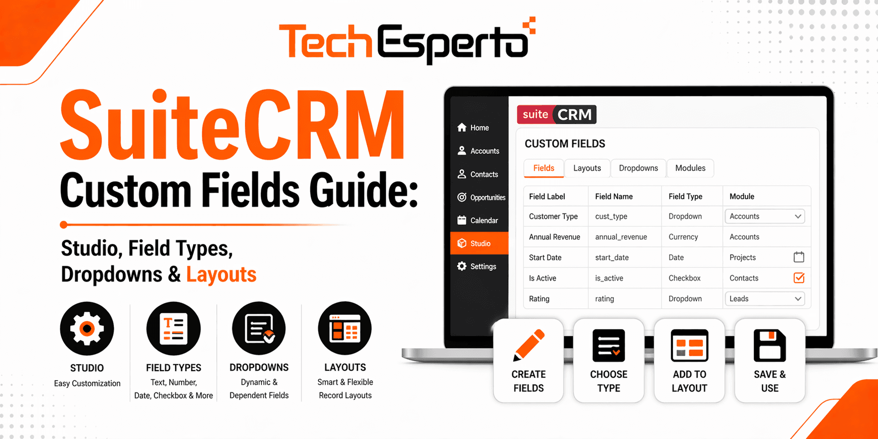 SuiteCRM Custom Fields Guide: Studio, Field Types, Dropdowns & Layouts