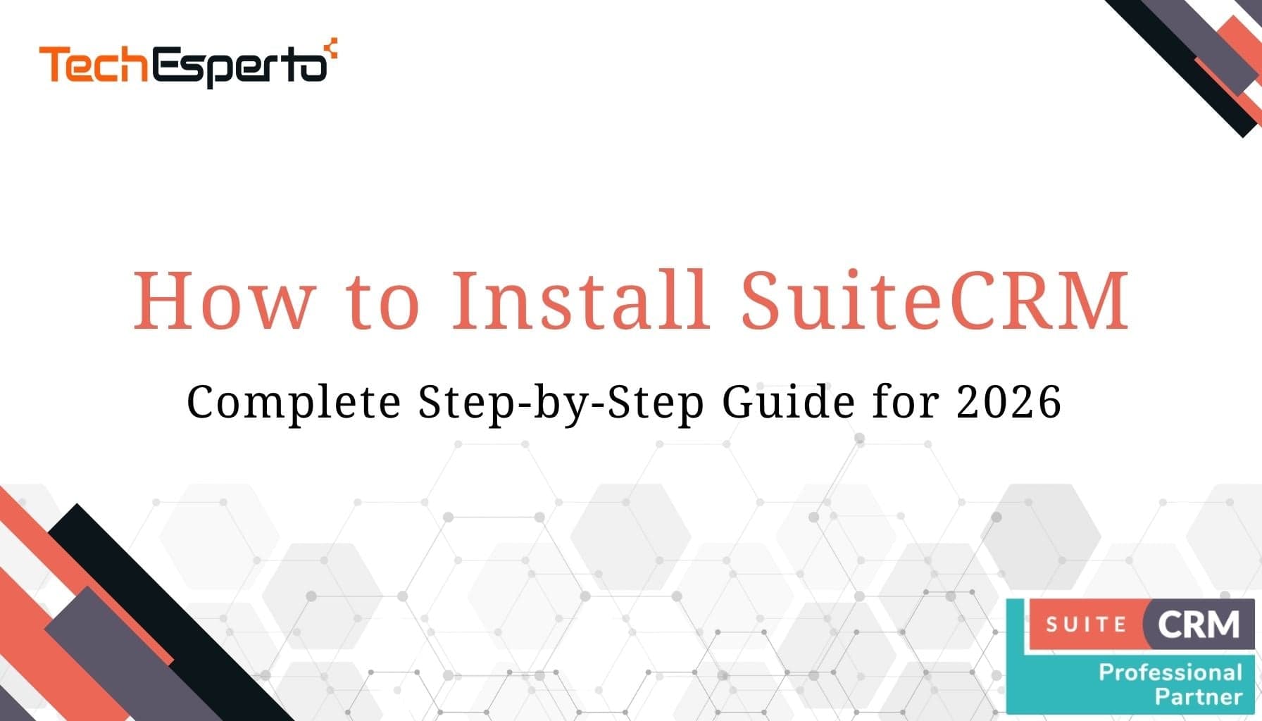 How to Install SuiteCRM: Complete Step-by-Step Guide for 2026