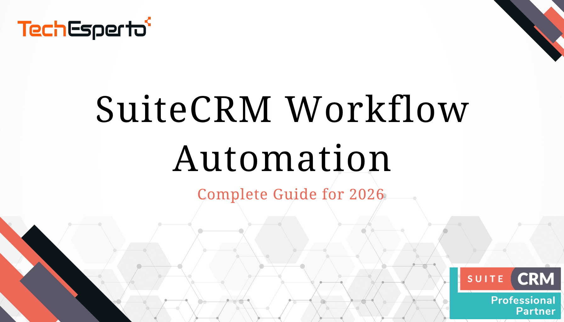 SuiteCRM Workflow Automation: Complete Guide for 2026
