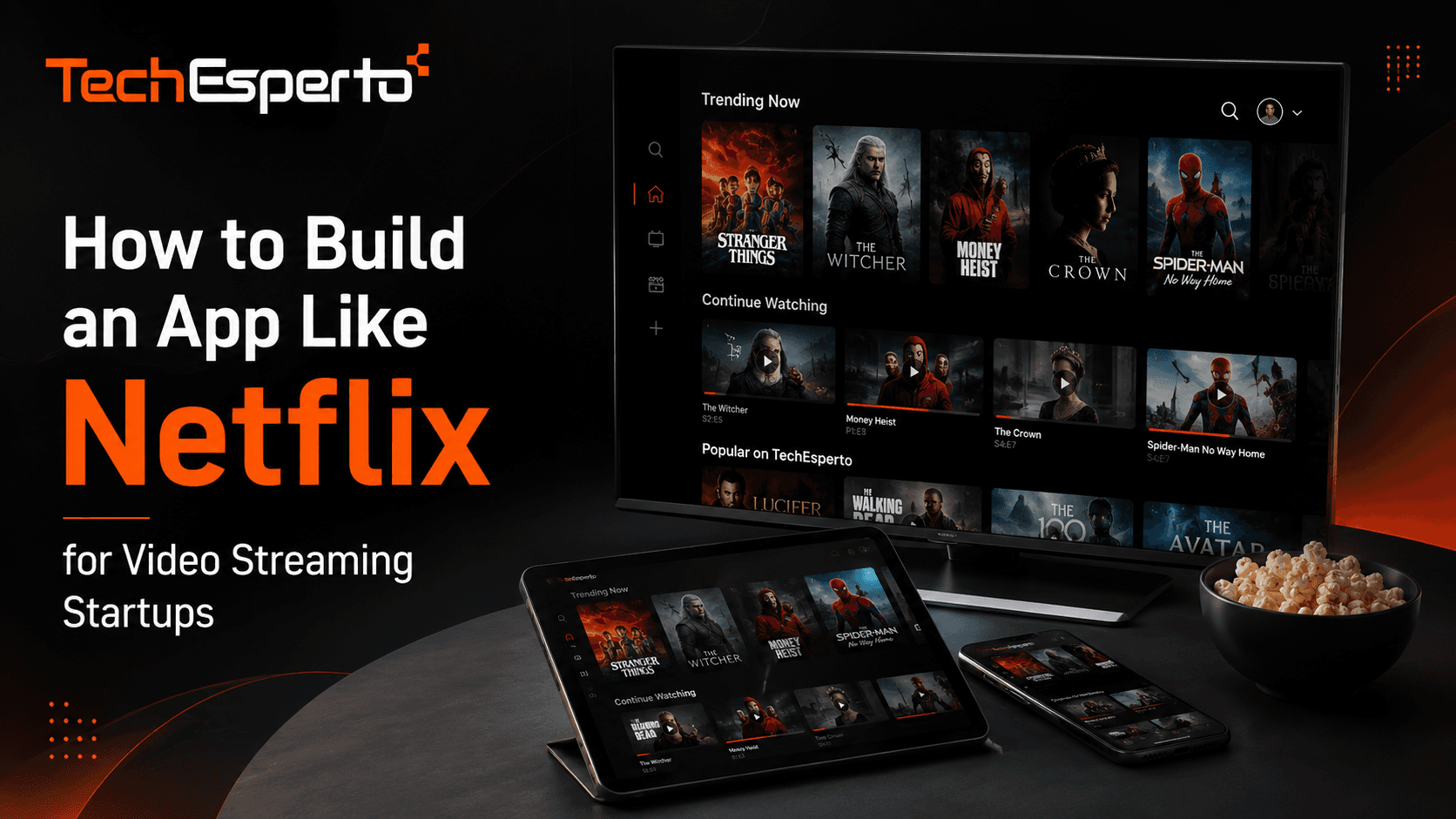 How to Build an App Like Netflix for Video Streaming Startups