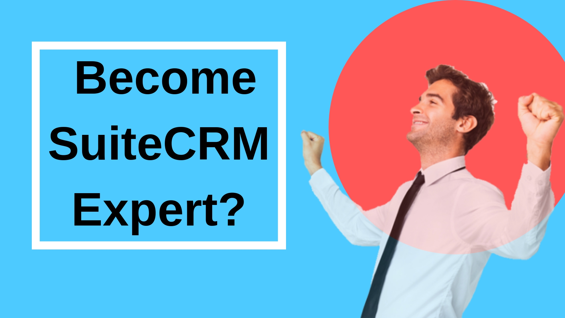 SuiteCRM Expert