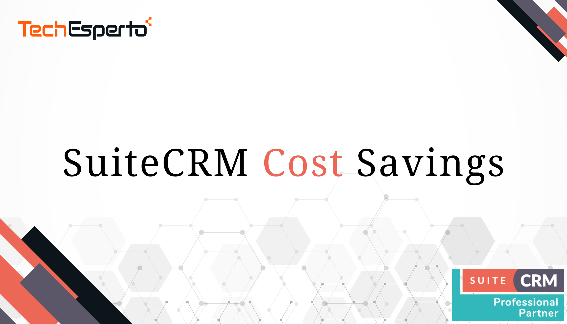 SuiteCRM Cost Savings