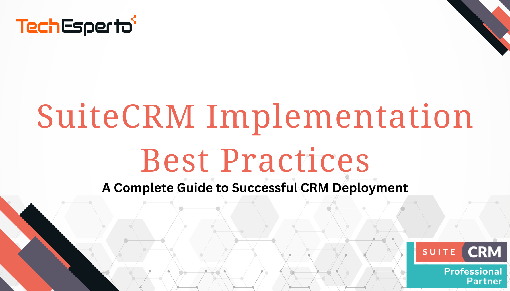 SuiteCRM Implementation Best Practices
