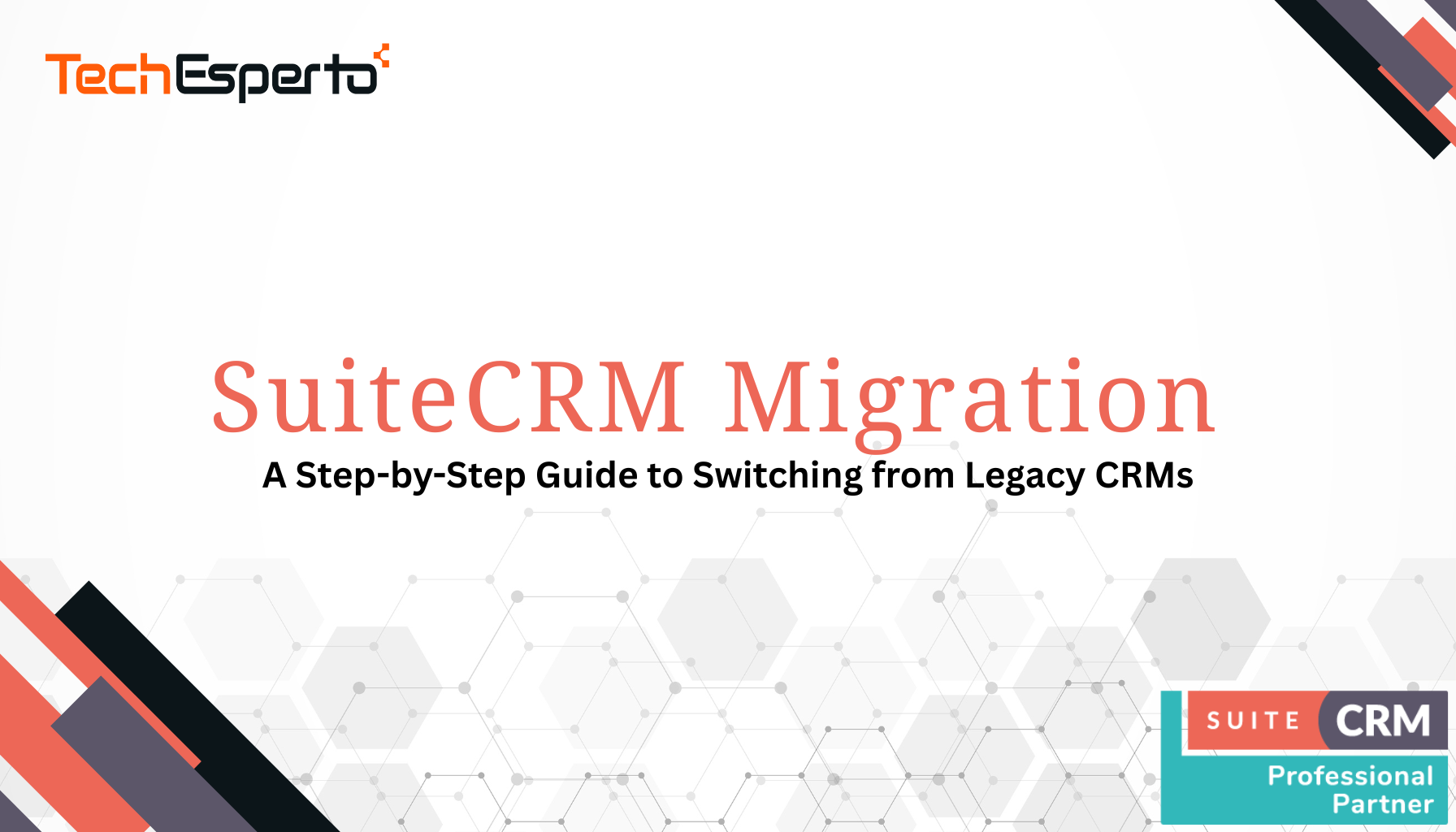 SuiteCRM Migration Made Simple: A Step-by-Step Guide to Switching from Legacy CRMs